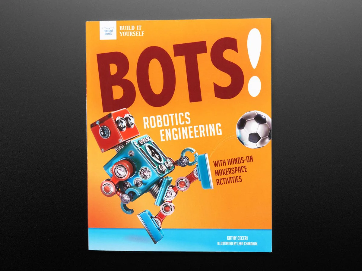 Bots! Robotics Engineering with Hands-On Makerspace Activities [Discontinued]